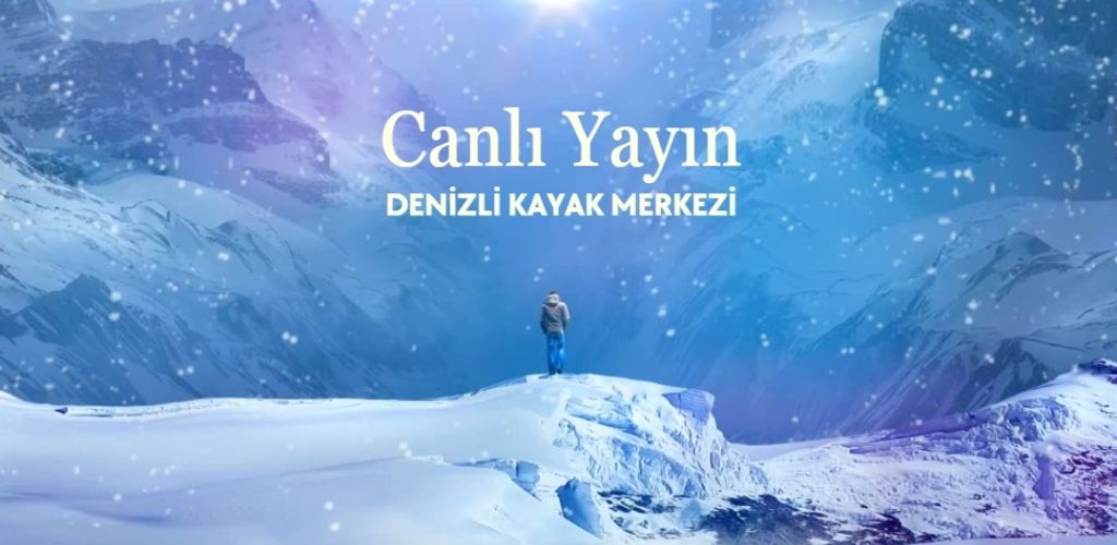 Denizli kayak merkezi canlı yayın bozdag Denizli kayak merkezi canlı yayın bozdag
